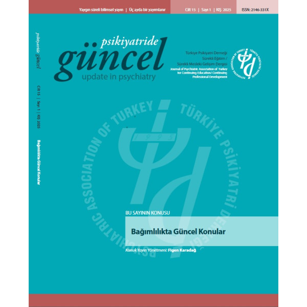 Psikiyatride Güncel – Bağımlılıkta güncel konular