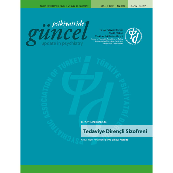 Psikiyatride Güncel - Tedaviye Dirençli Sizofreni